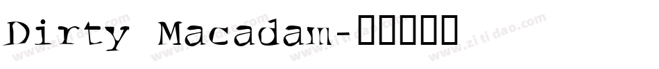 Dirty Macadam字体转换